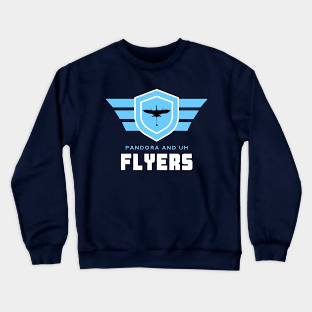 Pandora And Uh Flyers Crewneck Sweatshirt by Rohde's Roadies Podcast